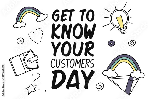 GET TO KNOW YOUR CUSTOMERS DAY vector illustration