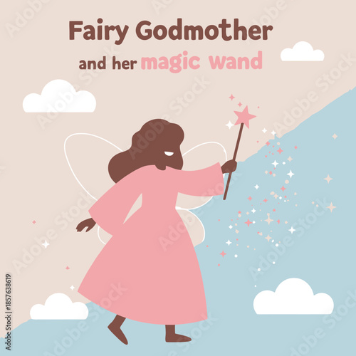 A cartoon illustration of a fairy godmother with dark skin and a pink dress, holding a magic wand that emits sparkles, against a pastel background with clouds.