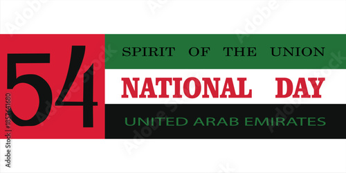 Vector illustration banner with UAE national flag. Inscription in Arabic Spirit of the union, National day, United Arab Emirates. Anniversary Celebration Card 2 December. UAE 54 Independence Day