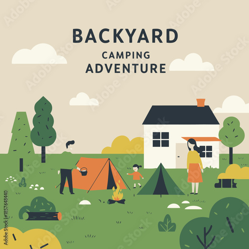 A family enjoys a backyard camping adventure with a tent, campfire, and house in a flat illustration style.