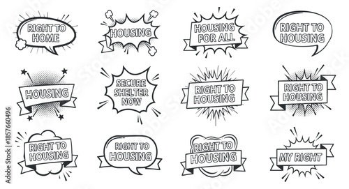 A collection of housing rights speech bubbles in black and white outline vector style, suitable for advocacy and awareness campaigns
