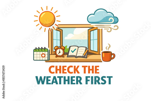 Morning weather routine: open window, sunshine, clouds, alarm clock, coffee, calendar