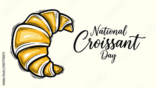 National Croissant Day banner with hand drawn pastry illustration