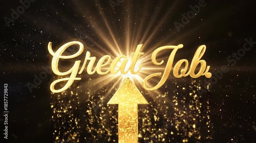 Celebratory Sparks and Glittering Golden Text Highlighting a Job Well Done