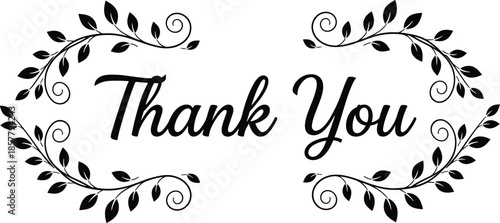 Elegant, decorative, thank you card design, black floral frame, cursive typography, gratitude message, ornate vines, formal note, stylish appreciation, printable artwork