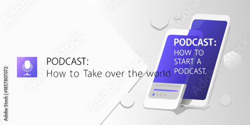 Podcast promotion graphic featuring smartphones and text about starting a podcast