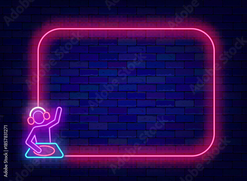 DJ party neon banner. Night club announcement. Empty pink frame and DJ. Dance event. Copy space. Editing text. Vector stock illustration