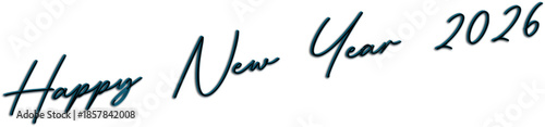 happy new year 2026 handwritten cursive script calligraphy greeting text message design isolated on white background.