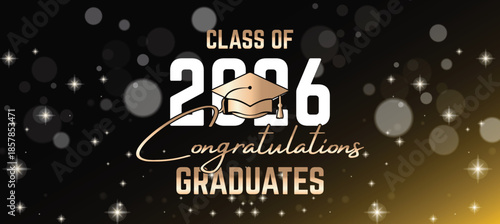 Class of 2026 Graduation Congratulations Banner with Bokeh Lights and Gold Accents