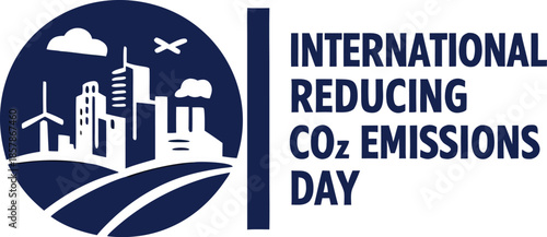 International Reducing Co2 Emissions Day vector graphic created with adobe illustrator