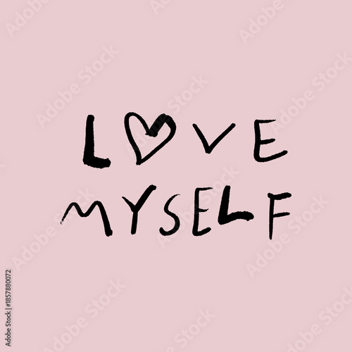 Self Love Myself Mental Health T-shirt Vector Illustration Care Quotes Funny Awareness Art Lettering Text Design EPS Clipart