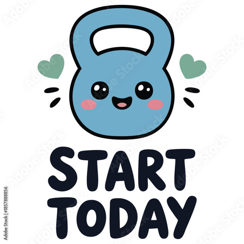 Fitness motivation poster start today with weight lifting cute cartoon style vector illustration isolated