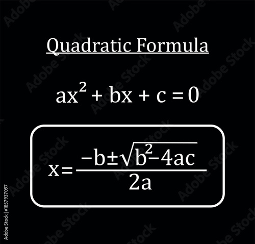 Quadratic formula in math. Vector illustration.