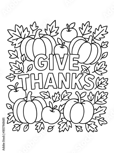 Gratitude's Garden: An illustration celebrates the spirit of Thanksgiving, featuring pumpkins, apples, and leaves, all harmonizing around the words 'Give Thanks.'