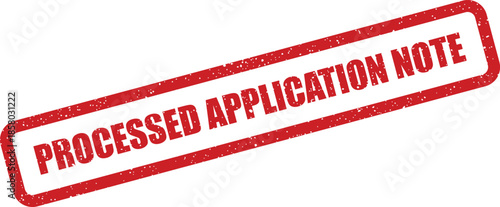 Distressed red rectangular stamp graphic featuring the important text processed application note for official documents