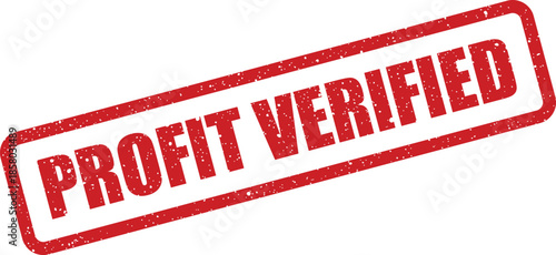 Distressed red rubber stamp displaying the confirmation message PROFIT VERIFIED for financial authenticity