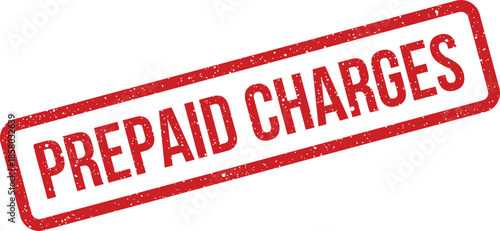 Distressed red rubber stamp with PREPAID CHARGES text, denoting expenses or fees that have been settled in advance