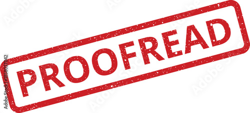 Grunge stamp with PROOFREAD text in a rectangular frame, symbolizing editorial checking