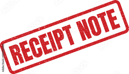 Grungy red rubber stamp displaying Receipt Note for supplementary information on financial documents