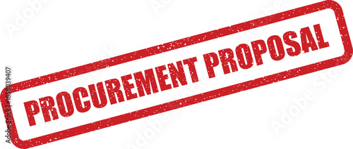 Official grunge red rubber stamp impression displaying the Procurement Proposal text for project submission