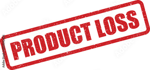 Red grunge effect rubber stamp with PRODUCT LOSS text in a rectangular frame signifying inventory reduction