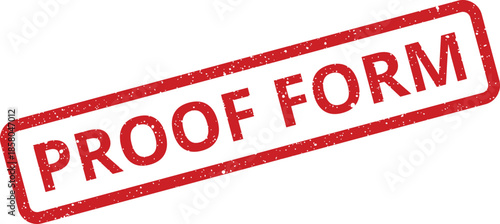 Textured red rectangular stamp icon signifying an official proof form requiring thorough review