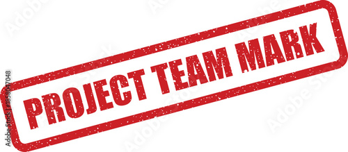 Textured red rectangular stamp with PROJECT TEAM MARK text for internal identification and tracking purposes