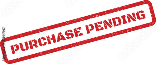 Textured red rubber stamp clearly displaying PURCHASE PENDING for transactions awaiting processing or finalization approval status