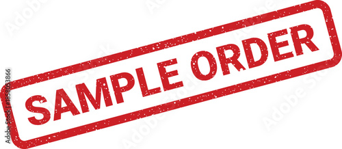 Distressed rectangular rubber stamp with SAMPLE ORDER text, representing a preliminary request or a test purchase for e commerce and logistics