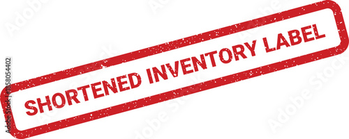 Distressed red rectangular label mark signifying shortened inventory for stock management purposes