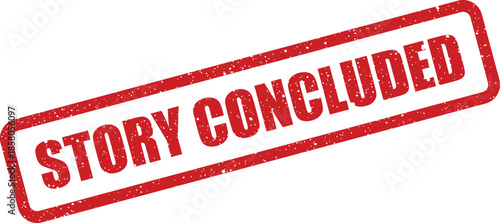 Distressed red rubber stamp effect with text STORY CONCLUDED in bold capital letters, symbolizing finality