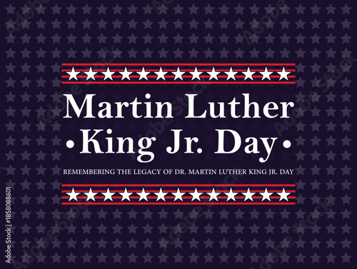 Remembering martin luther king jr day with patriotic stars and stripes