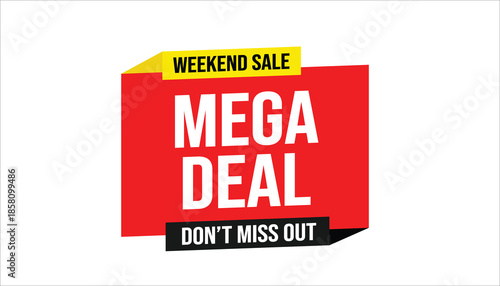 mega deal weekend sale don’t miss out