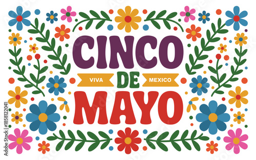 Colorful Cinco de Mayo floral celebration with text