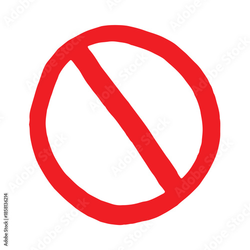 Hand drawn prohibition sign No entry symbol Red circle with cross line clipart in doodle style Ban Restriction Forbidden stop Single element for print, web, design