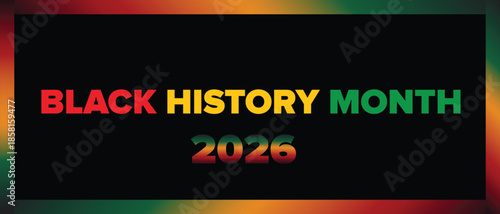Black History Month 2026,  Black History Month background, Poster Design