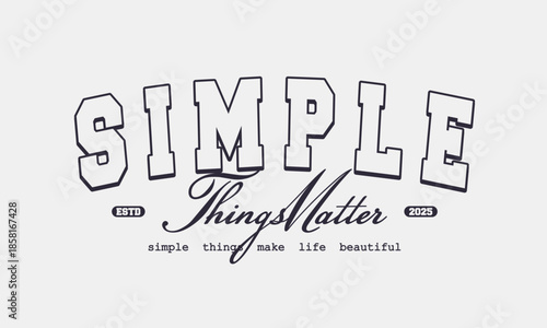 Retro typography college varsity motivational quote slogan print for graphic tee t shirt or sweatshirt - Vector