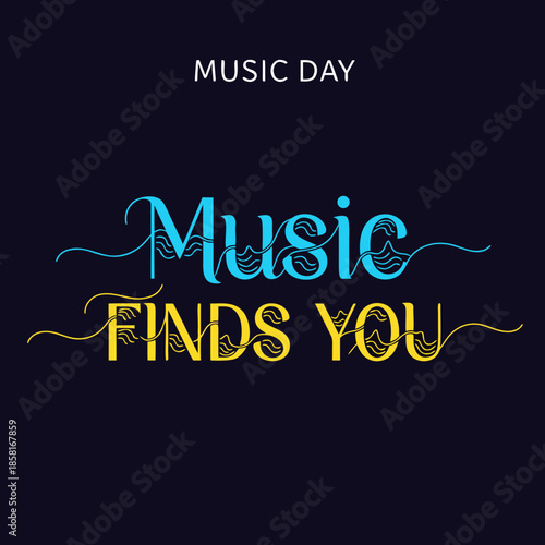 Celebrating Music Day with vibrant typography and inspiring message