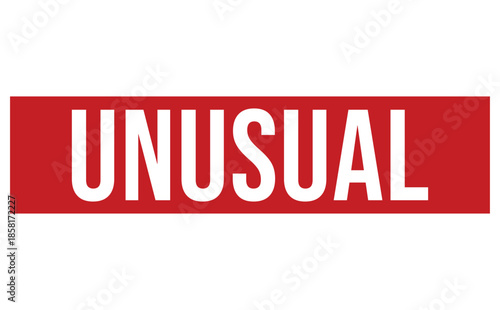 A large red rectangle with the word UNUSUAL in white letters