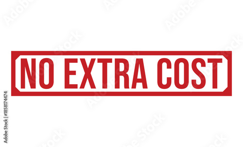 No extra cost red rectangular sign with bold text