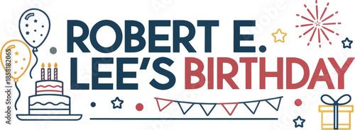 Robert E Lee Birthday Minimalist Vector Illustration