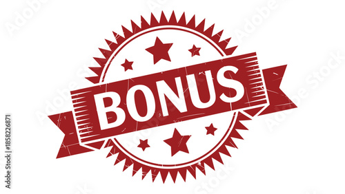 bonus red stamp badge with ribbon banner and stars isolated on white background for promotion, reward, sale offer, marketing campaign and business incentive design 