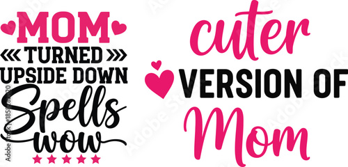 Funny mom typography design with hearts and stars