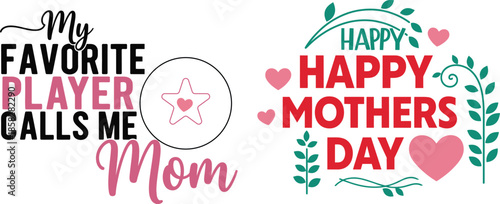 Mother's day and sports mom graphics