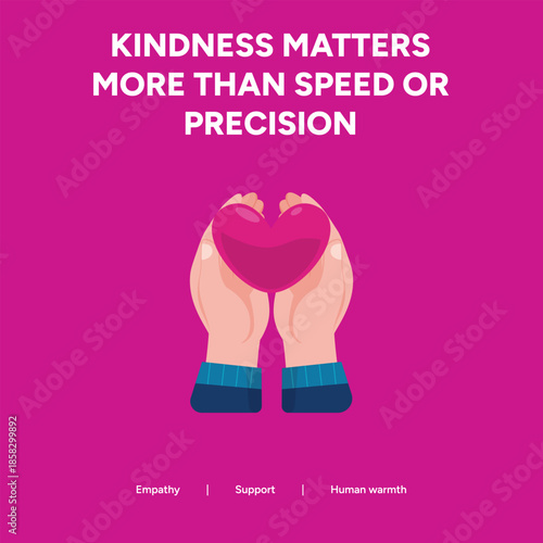 Two hands gently holding a pink heart on a purple background with a quote about the importance of kindness, empathy, and human warmth.