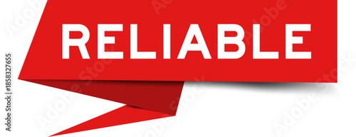 Red color speech banner with word reliable on white background