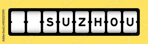 Black color in word suzhou on slot banner with yellow color background