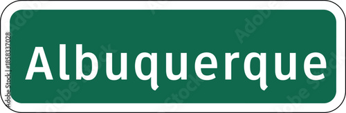 Albuquerque City in New Mexico, USA Green Road Sign Design Vector