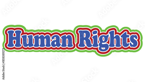 Human Rights 60s comic book text sign