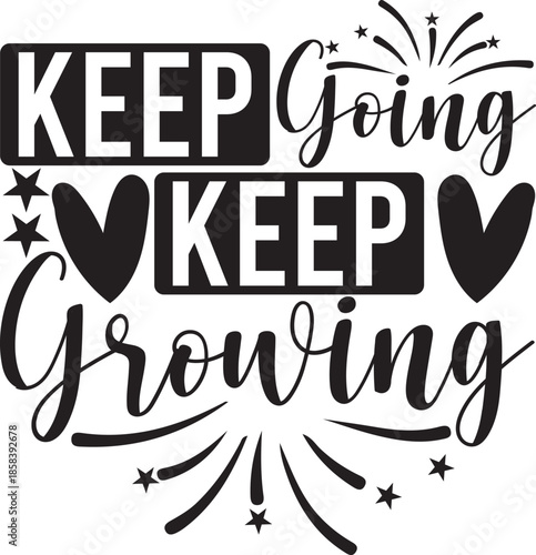 Keep Going Keep Growing